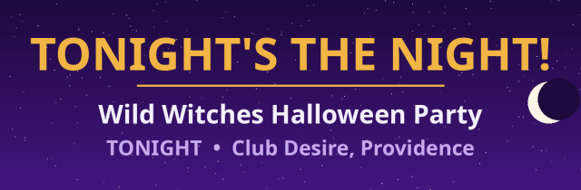 ONLY 12 DAYS TO GO! Wild Witches Halloween Party